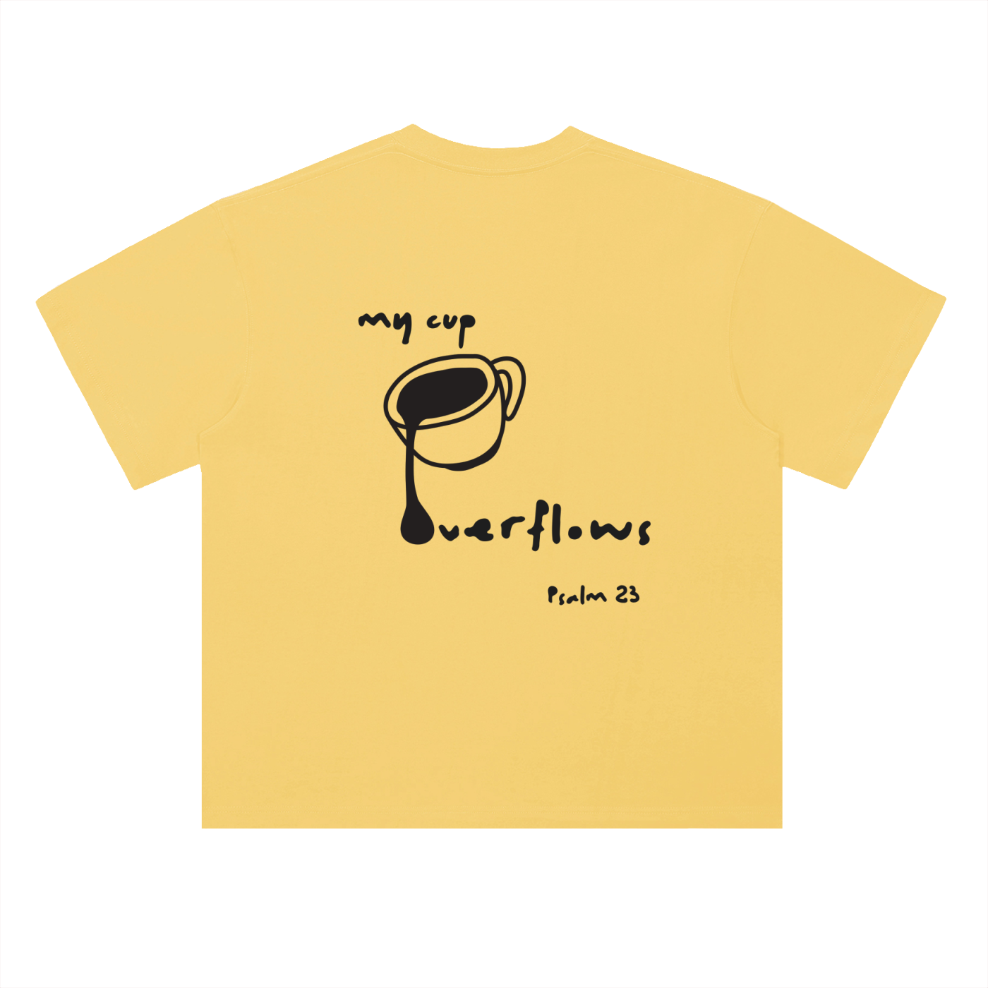 My Cup Overflows // Unisex Heavyweight Drop Shoulder Cotton Tee